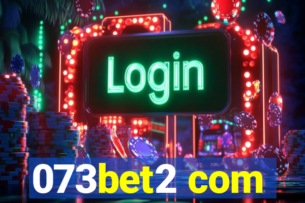 073bet2 com